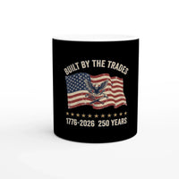 Load image into Gallery viewer, Built by the Trades ceramic mug, front view