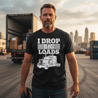Load image into Gallery viewer, I Drop Big Loads — Trucker Humor Heavyweight T-Shirt